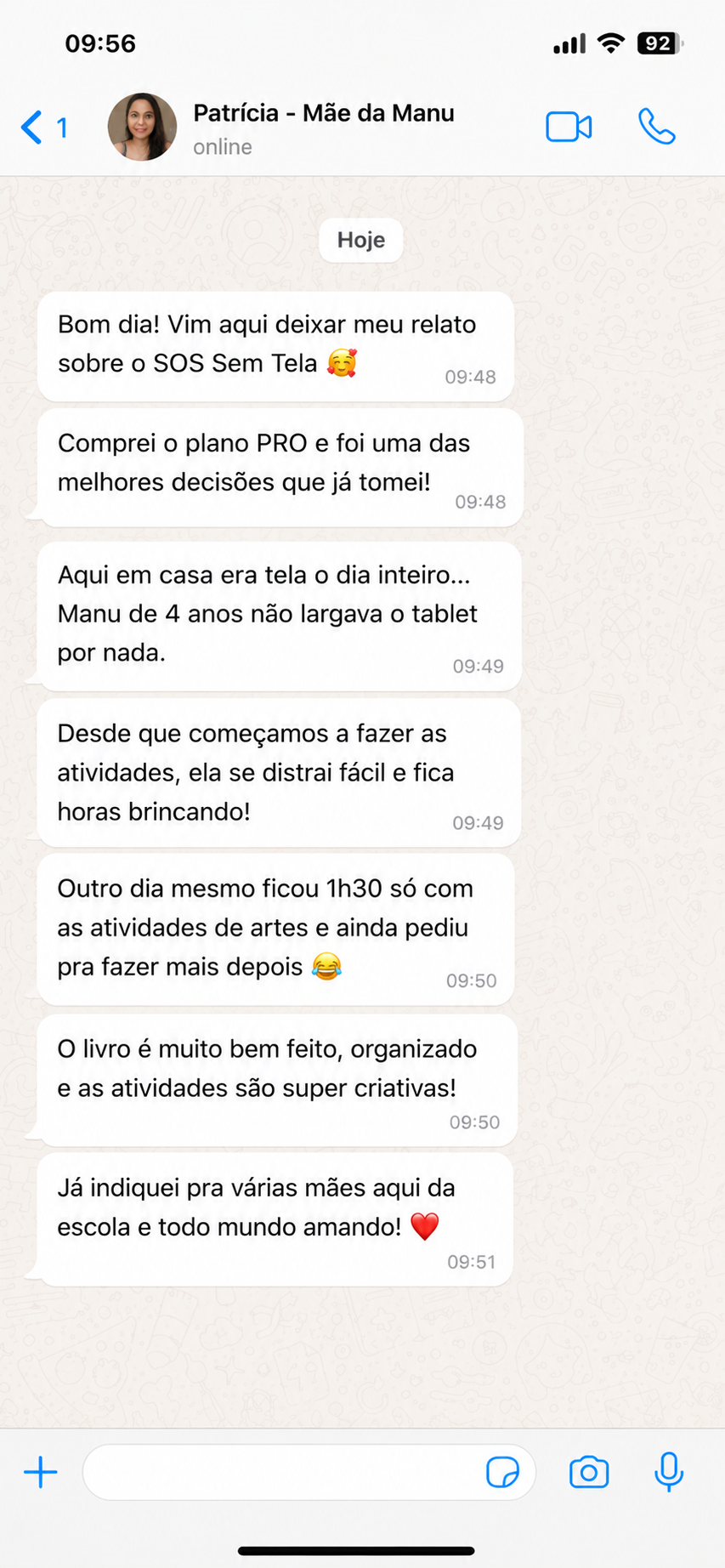 Print de conversa no WhatsApp de Patrícia contando que a filha de 4 anos passou a brincar por horas com as atividades